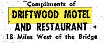 Driftwood Motel - 1957 Mention In Paper (newer photo)